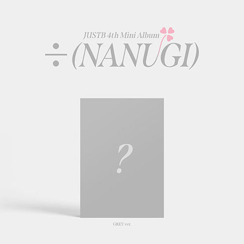 JUST B 4TH MINI ALBUM - ÷ (NANUGI)